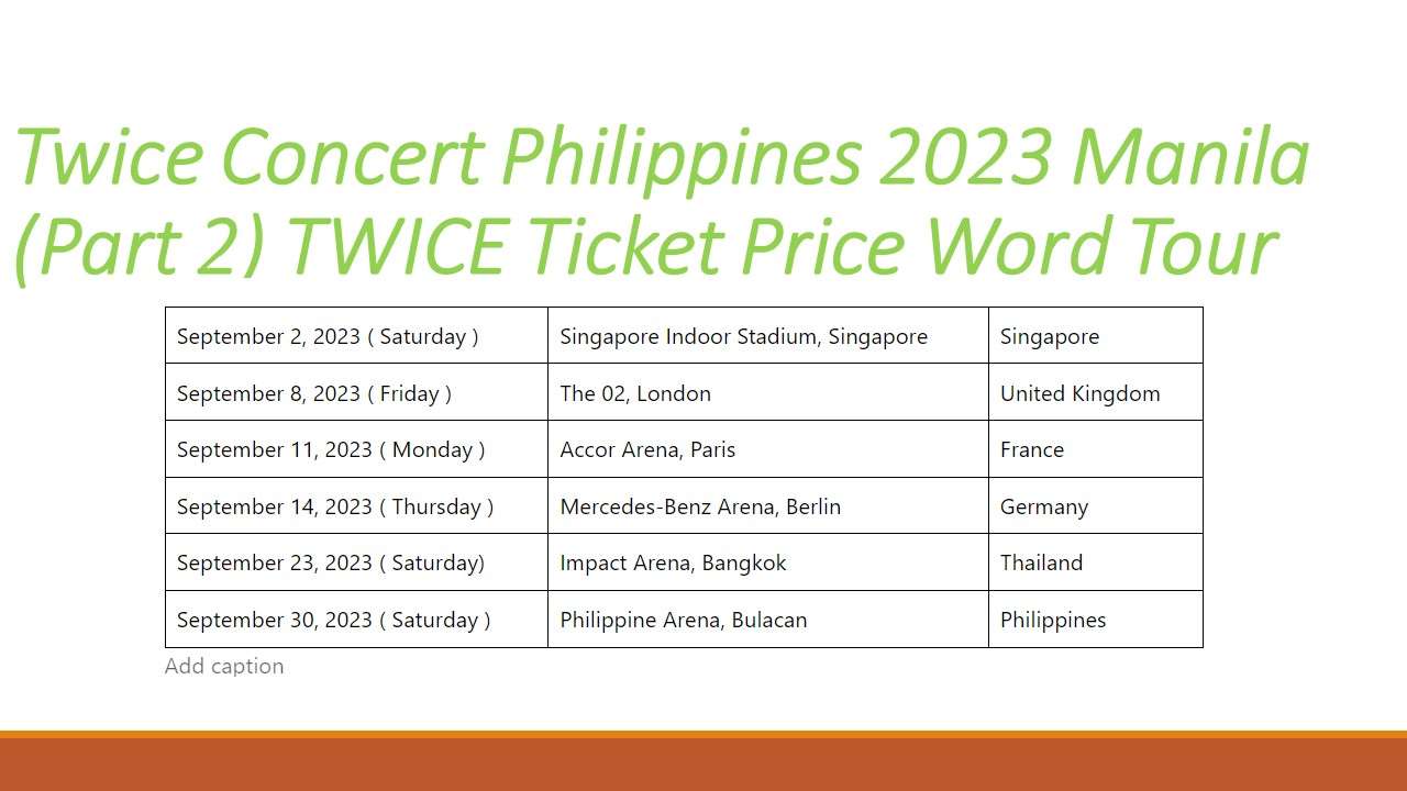 Twice Concert Philippines 2023 Manila (Part 2) TWICE Ticket Price Word